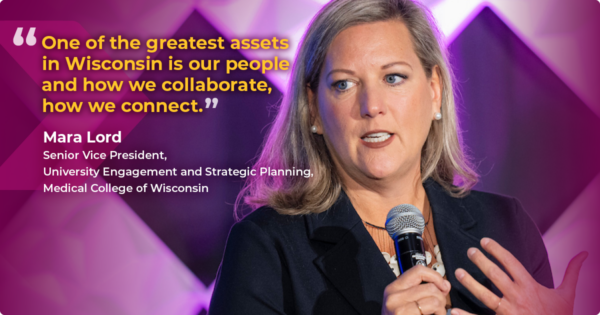 Quote graphic, "One of the greatest assets in Wisconsin is out people and how we collaborate, how we connect."